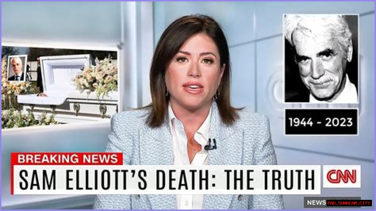 The Curious Case Of 'Did Sam Elliott Die'